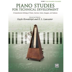 Staff, Alfred Publishing Piano Studies for Technical Development, Vol 1: A Comprehensive Anthology of Études, Exercises, Scales, Arpeggios, and Cadences: A Comprehensive ... Arpeggios, and Cadences (PIANO TEACHING) Staff, Alfred Publishing Piano Studies for Technical Development, Vol 1: A Comprehensive Anthology of Études, Exercises, Scales, Arpeggios, and Cadences: A Comprehensive ... Arpeggios, and Cadences (PIANO TEACHING)
