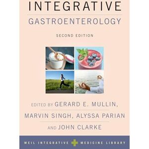 Integrative Gastroenterology (Weil Integrative Medicine Library) Integrative Gastroenterology (Weil Integrative Medicine Library)