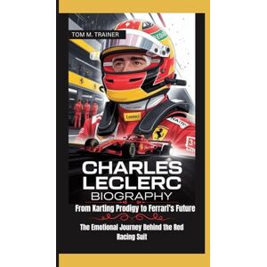 m. trainer, Tom Charles Leclerc Biography: From Karting Prodigy to Ferrari’s Future — The Emotional Journey Behind the Red Racing Suit m. trainer, Tom Charles Leclerc Biography: From Karting Prodigy to Ferrari’s Future — The Emotional Journey Behind the Red Racing Suit