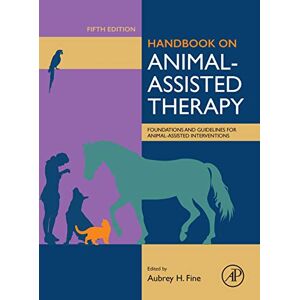 Allied Handbook on Animal-Assisted Therapy: Foundations and Guidelines for Animal-Assisted Interventions Allied Handbook on Animal-Assisted Therapy: Foundations and Guidelines for Animal-Assisted Interventions