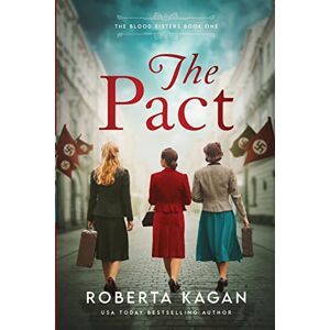 Kagan, Roberta The Pact (The Blood Sisters) Kagan, Roberta The Pact (The Blood Sisters)