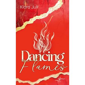 Juli, Klara Dancing Flames: Eine College Sports Romance mit Enemies to Lovers Dynamik und Slow Burn Romantik (Beyond the Game) Juli, Klara Dancing Flames: Eine College Sports Romance mit Enemies to Lovers Dynamik und Slow Burn Romantik (Beyond the Game)