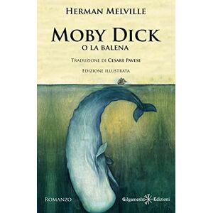 Melville, Herman Moby Dick: Un libro da leggere assolutamente, uno dei romanzi più venduti: (Edizione Illustrata) Melville, Herman Moby Dick: Un libro da leggere assolutamente, uno dei romanzi più venduti: (Edizione Illustrata)