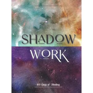 Hero, Manifest Shadow Work: 100 Days of Healing Prompts Shadow Journal and Workbook (Hardcover) Hero, Manifest Shadow Work: 100 Days of Healing Prompts Shadow Journal and Workbook (Hardcover)
