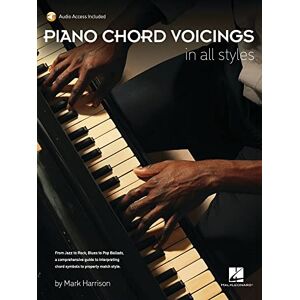 Mark Harrison Piano Chord Voicings in All Styles. Book and Audio-Online: Includes Downloadable Audio Mark Harrison Piano Chord Voicings in All Styles. Book and Audio-Online: Includes Downloadable Audio