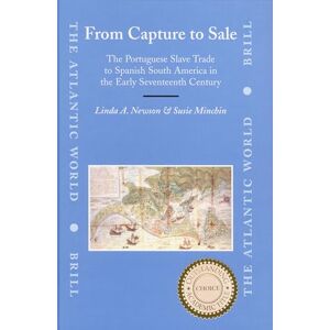 Newson, Linda From Capture to Sale: The Portuguese Slave Trade to Spanish South America in the Early Seventeenth Century: 12 (History) Newson, Linda From Capture to Sale: The Portuguese Slave Trade to Spanish South America in the Early Seventeenth Century: 12 (History)