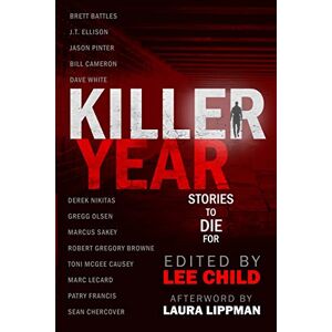 Ellison, J T Killer Year: Stories to Die For Ellison, J T Killer Year: Stories to Die For