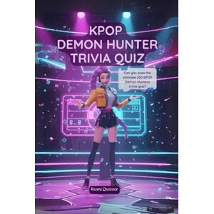 Quizzer, Rumi Kpop Demon Hunter Trivia Quiz: Can you pass the ultimate 200 KPOP Demon Hunters trivia quiz? Quizzer, Rumi Kpop Demon Hunter Trivia Quiz: Can you pass the ultimate 200 KPOP Demon Hunters trivia quiz?