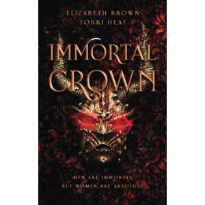 Brown, Elizabeth Immortal Crown: Freedom's Harem Book 3 Brown, Elizabeth Immortal Crown: Freedom's Harem Book 3