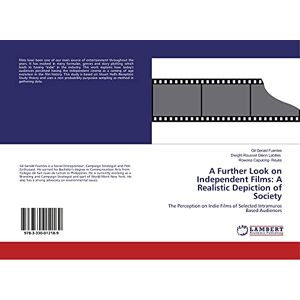 Fuentes, Gil Gerald A Further Look on Independent Films: A Realistic Depiction of Society: The Perception on Indie Films of Selected Intramuros Based Audiences Fuentes, Gil Gerald A Further Look on Independent Films: A Realistic Depiction of Society: The Perception on Indie Films of Selected Intramuros Based Audiences