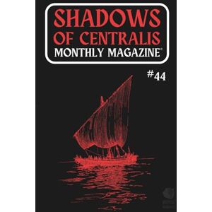 Wargames, Wombat Shadows of Centralis Monthly Magazine: Issue #44 (December 2025) Wargames, Wombat Shadows of Centralis Monthly Magazine: Issue #44 (December 2025)