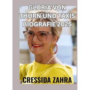 Zahra, Cressida Gloria von Thurn und Taxis Biografie 2025: In den Adel hineingeboren, von Herausforderungen geprägt – Eine bemerkenswerte Reise des Glaubens, der Widerstandsfähigkeit und des öffentlichen Einflusses Zahra, Cressida Gloria von Thurn und Taxis Biografie 2025: In den Adel hineingeboren, von Herausforderungen geprägt – Eine bemerkenswerte Reise des Glaubens, der Widerstandsfähigkeit und des öffentlichen Einflusses