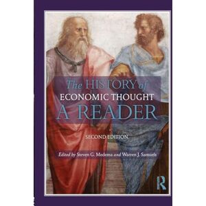 The History of Economic Thought: A Reader; Second Edition The History of Economic Thought: A Reader; Second Edition
