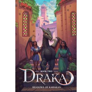 Avaritiabona Shadows of Karakan: An Isekai Progression Fantasy: 2 (Draka) Avaritiabona Shadows of Karakan: An Isekai Progression Fantasy: 2 (Draka)