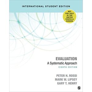 Rossi, Peter H. Evaluation: A Systematic Approach Rossi, Peter H. Evaluation: A Systematic Approach