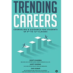 Deepti Sharma Trending Careers: Counseling & Guidance for Students of 9th to 12th Classes Deepti Sharma Trending Careers: Counseling & Guidance for Students of 9th to 12th Classes