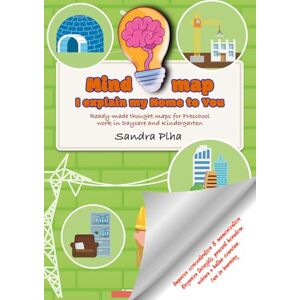 Plha, Sandra KitaFix-Mindmap I explain my Home to You: Ready-made thought maps for Preschool work in Daycare and Kindergarten Plha, Sandra KitaFix-Mindmap I explain my Home to You: Ready-made thought maps for Preschool work in Daycare and Kindergarten