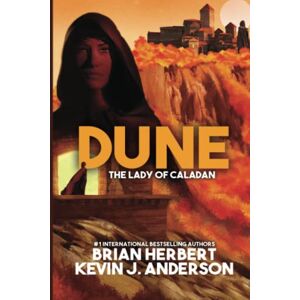 Herbert, Brian Dune: The Lady of Caladan (The Caladan Trilogy) Herbert, Brian Dune: The Lady of Caladan (The Caladan Trilogy)