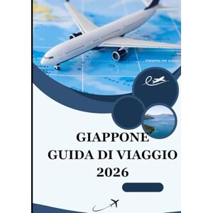 Milton GIAPPONE GUIDA DI VIAGGIO 2026: Scopri lo spirito della tradizione, dell'innovazione e dell'armonia nella terra del Sol Levante Milton GIAPPONE GUIDA DI VIAGGIO 2026: Scopri lo spirito della tradizione, dell'innovazione e dell'armonia nella terra del Sol Levante