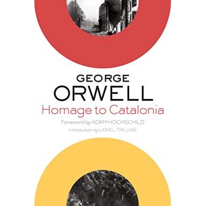 Orwell, George Homage to Catalonia Orwell, George Homage to Catalonia