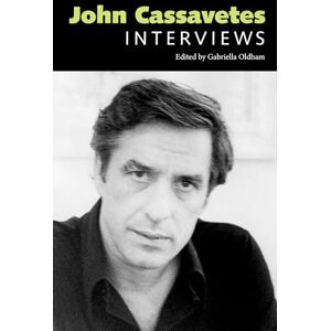 John Cassavetes: Interviews (Conversations with Filmmakers Series) John Cassavetes: Interviews (Conversations with Filmmakers Series)