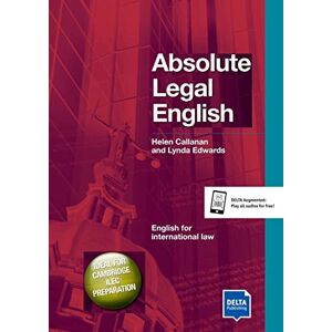 Callanan, Helen Absolute Legal English B2-C1: Coursebook with audio CD (DELTA Business English) Callanan, Helen Absolute Legal English B2-C1: Coursebook with audio CD (DELTA Business English)