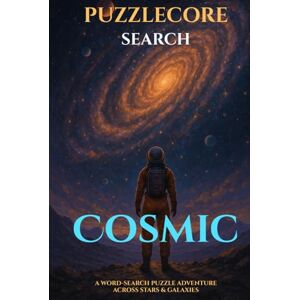 Books, CoreWorks Cosmic: 100 space-themed word-search puzzles for curious kids (PuzzleCore Search) Books, CoreWorks Cosmic: 100 space-themed word-search puzzles for curious kids (PuzzleCore Search)