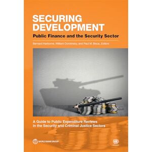 World Bank Publications Securing Development: Public Finance and the Security Sector World Bank Publications Securing Development: Public Finance and the Security Sector