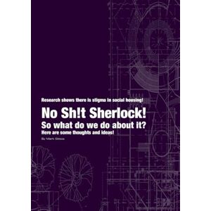 Gittos, Mark Research shows there is stigma in social housing! No Sh!t Sherlock! So what do we do about it? Here are some thoughts and ideas! (Resident Engagement) Gittos, Mark Research shows there is stigma in social housing! No Sh!t Sherlock! So what do we do about it? Here are some thoughts and ideas! (Resident Engagement)