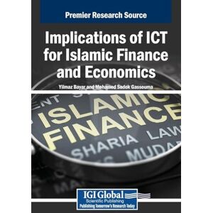 Implications of ICT for Islamic Finance and Economics Implications of ICT for Islamic Finance and Economics