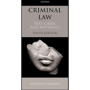 Herring, Jonathan Criminal Law: Text, Cases, and Materials Herring, Jonathan Criminal Law: Text, Cases, and Materials