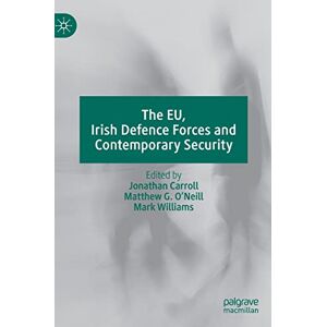 Philosophy The EU, Irish Defence Forces and Contemporary Security Philosophy The EU, Irish Defence Forces and Contemporary Security