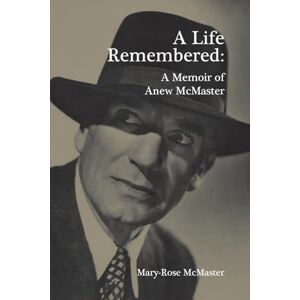 Aranson, Mary-Rose A Life Remembered: A Memoir of Anew McMaster (Carysfort Press Ltd.) Aranson, Mary-Rose A Life Remembered: A Memoir of Anew McMaster (Carysfort Press Ltd.)