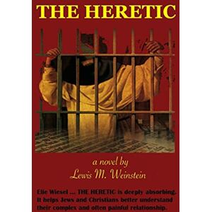 Weinstein, Lewis M. The Heretic: 1 (The Catalan Family Saga) Weinstein, Lewis M. The Heretic: 1 (The Catalan Family Saga)
