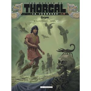 Yann La Jeunesse de Thorgal Tome 11 Grym Yann La Jeunesse de Thorgal Tome 11 Grym