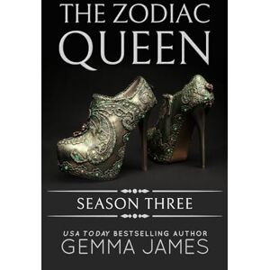 James, Gemma The Zodiac Queen: Season Three James, Gemma The Zodiac Queen: Season Three