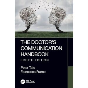 Frame, Francesca The Doctor's Communication Handbook, 8th Edition Frame, Francesca The Doctor's Communication Handbook, 8th Edition