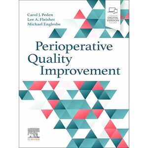 Elsevier Perioperative Quality Improvement E-Book Elsevier Perioperative Quality Improvement E-Book