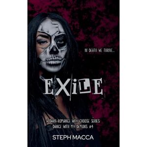 Macca, Steph Exile: 4 (Dance with My Demons) Macca, Steph Exile: 4 (Dance with My Demons)