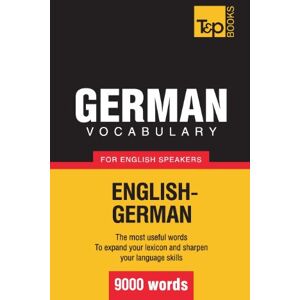 Taranov, Andrey German vocabulary for English speakers 9000 words (American English Collection) Taranov, Andrey German vocabulary for English speakers 9000 words (American English Collection)