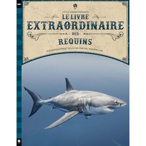 Taylor Le Livre extraordinaire des requins Taylor Le Livre extraordinaire des requins