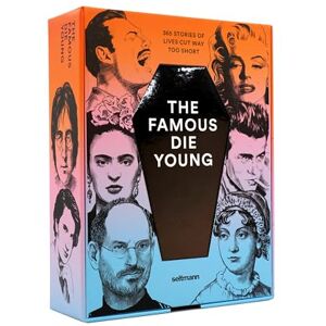 Philip Behrends The Famous Die Young: A calendar with 365 unforgettable icons and the powerful stories behind their all-too-brief lives.: A calendar with 365 icons and their too-short life stories Philip Behrends The Famous Die Young: A calendar with 365 unforgettable icons and the powerful stories behind their all-too-brief lives.: A calendar with 365 icons and their too-short life stories