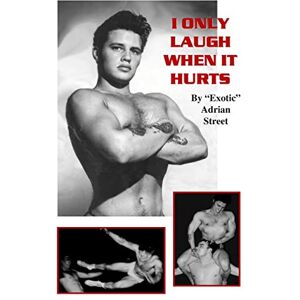 Street, Adrian I Only Laugh When It Hurts Street, Adrian I Only Laugh When It Hurts