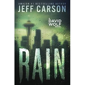 Carson, Jeff Rain: 11 (David Wolf Mystery Thriller Series) Carson, Jeff Rain: 11 (David Wolf Mystery Thriller Series)
