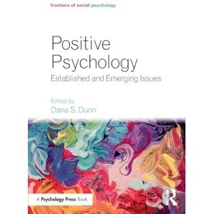 Positive Psychology: Established and Emerging Issues (Frontiers of Social Psychology) Positive Psychology: Established and Emerging Issues (Frontiers of Social Psychology)