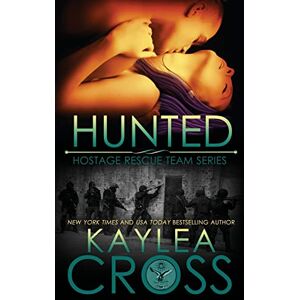 Cross Hunted: Volume 3 (Hostage Rescue Team Series) Cross Hunted: Volume 3 (Hostage Rescue Team Series)