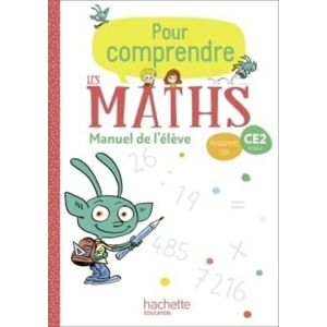 Bramand, Paul Pour comprendre les maths CE2 Manuel élève Ed. 2020: Manuel de l'élève Bramand, Paul Pour comprendre les maths CE2 Manuel élève Ed. 2020: Manuel de l'élève