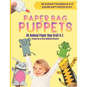 Leb, Liv and Paper Bag Puppets: Animal Paper Crafts For Kids (Alphabet Craft Books) Leb, Liv and Paper Bag Puppets: Animal Paper Crafts For Kids (Alphabet Craft Books)
