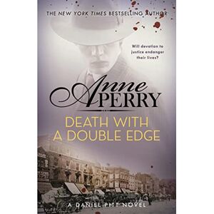 Perry, Anne Death with a Double Edge (Daniel Pitt Mystery 4) Perry, Anne Death with a Double Edge (Daniel Pitt Mystery 4)