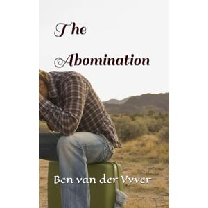 van der Vyver, Ben The Abomination van der Vyver, Ben The Abomination